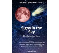The Last Ride To Heaven: Signs In The Sky