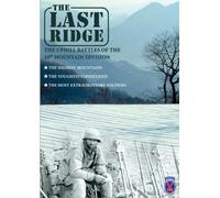 The Last Ridge: The Uphill Battles of the 10th Mountain Division