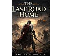 The Last Road Home