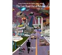 The Last Road Out of Babylon: Poems from Marc Marcel's Spoken Word Album
