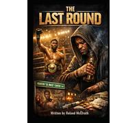 THE LAST ROUND