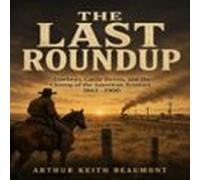 The Last Roundup (audiolibro)