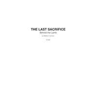 The Last Sacrifice: Behold the Lamb