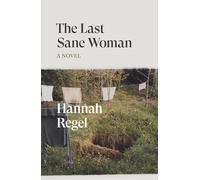 The Last Sane Woman (Verso Fiction)