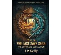 The Last Save Saga: The complete collection
