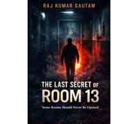 The Last Secret of Room 13