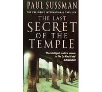 The Last Secret Of The Temple: a rip-roaring, edge-of-your-seat adventure thriller