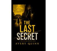 THE LAST SECRET: When the Past Demands the Truth