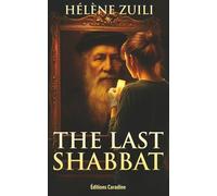 The Last Shabbat: A Time-Slip Mystery Across Five Centuries: A la rencontre de l'ennemi désigné