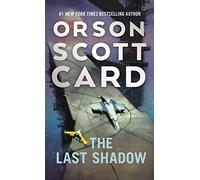 The Last Shadow: 6 (Ender Saga, 6)