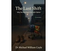 The Last Shift: Why Not Working Is the Safer Option