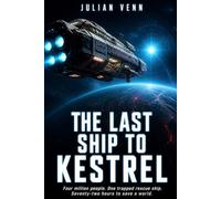 The Last Ship to Kestrel (The Lantern Fleet)