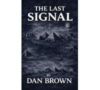 The Last Signal