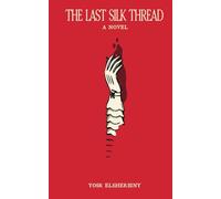 The Last Silk Thread