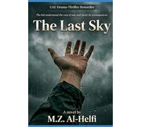 The Last Sky: The kid understood the cost of war and faced its consequences.