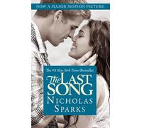 The Last Song by Nicholas Sparks (2010-04-01)