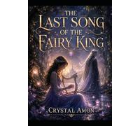 The Last Song of the Fairy King