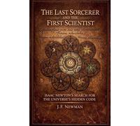The Last Sorcerer and the First Scientist