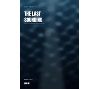 The Last Sounding: : A Deep-Water Survival Thriller (A Mara Vance Thriller)