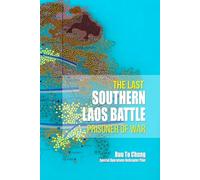 The Last Southern Laos Battle Prisoner of War