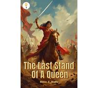 The Last Stand Of A Queen