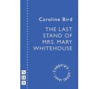 The Last Stand Of Mrs. Mary Whitehouse (ebook)