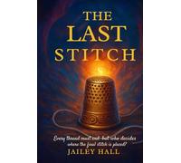 The Last Stitch (Threads of Light)