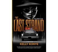 THE LAST STRAND (THE LEGACY OF VALERIE AVE)