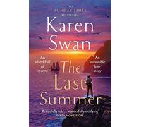 The Last Summer: A wild, romantic tale of opposites attract . . .: 1 (The Wild Isle Series)
