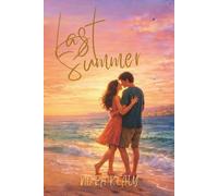 The Last Summer (Summer of Almost Everything)