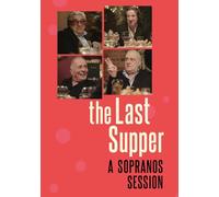 The Last Supper: A Sopranos Session