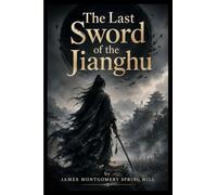 The Last Sword of the Jianghu