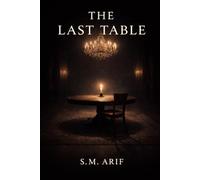 The Last Table: A Psychological Hospitality Novella
