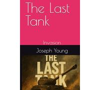 The Last Tank: Invasion