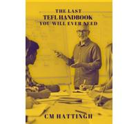 The Last TEFL Handbook You Will Ever Need