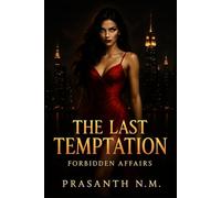 The Last Temptation: Forbidden Affairs