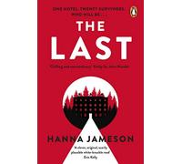 The Last: The post-apocalyptic thriller that will keep you up all night