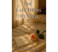 The Last Thing He Said (Zora's Corner)