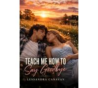 The Last Thing He Taught Me: A Story of Everything That Stays