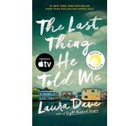 The Last Thing He Told Me: A Novel (The Hannah Hall Series)