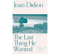 The Last Thing He Wanted (Vintage International)