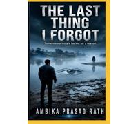 The Last Thing I Forgot