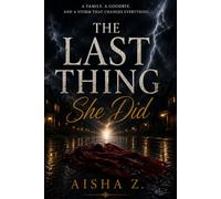 The Last Thing She Did