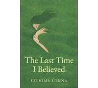 The Last Time I Believed