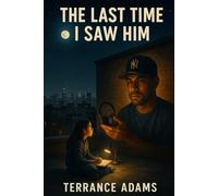 The Last Time I Saw Him