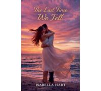 The Last Time We Fell