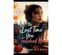The Last Time You Touched Me: 3 (An After Midnight Novel)