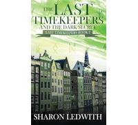 The Last Timekeepers and the Dark Secret: 2