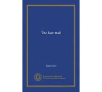 The last trail