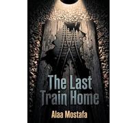 The Last Train Home